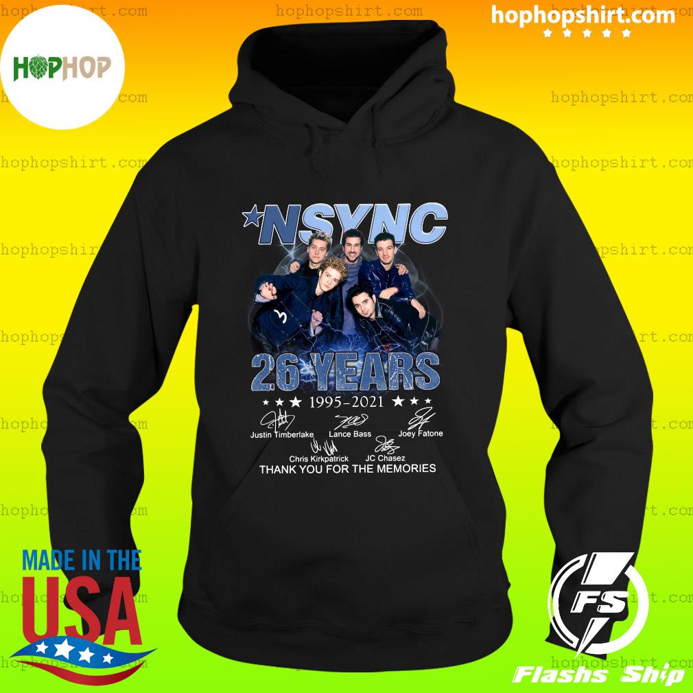Official The Nsync Band 26 Years 1995 2021 Signatures Thank You For The Memories Shirt Hoodie